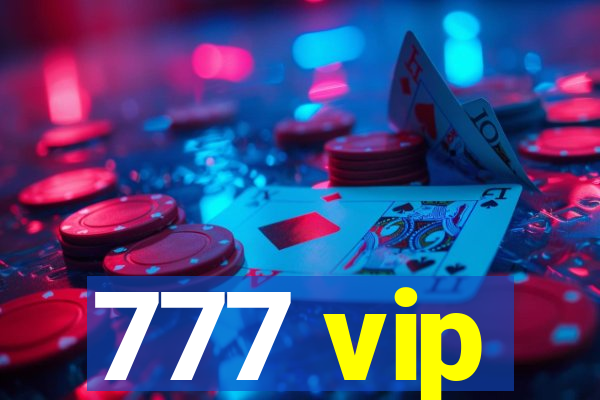 777 vip